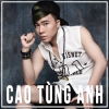 Những Bài Hát Hay Nhất Của Cao Tùng Anh - Cao Tùng Anh