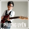 Những Sáng Tác Hay Nhất Của Phương Uyên - Phương Uyên