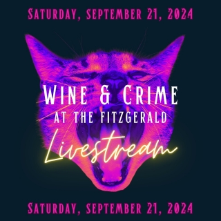 Wine & Crime LIVE at the Fitzgerald Theater!