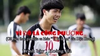 Vì Đó Là Công Phượng (Vì Đó Là Em Hoàng Hà Chế) - Various Artist