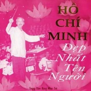 Hồ Chi Minh đẹp Nhất Ten Người Cao Minh Nhac Vn
