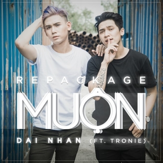 Đại Nhân,Tronie Ngô