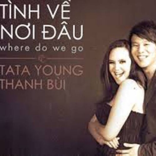 TaTa Young,Thanh Bùi