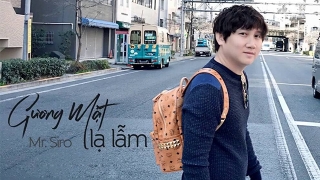 Gương Mặt Lạ Lẫm - Mr.Siro