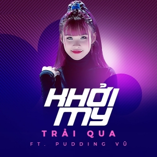 Khởi My, Pudding Vũ