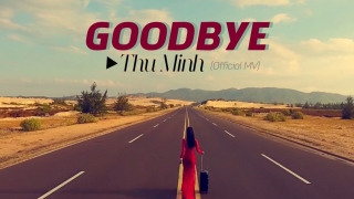 Goodbye - Thu Minh