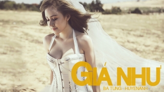Giá Như - Huyền Anh