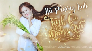 Tình Ca Trên Đồng Quê - Hà Phương Linh