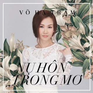 Nụ Hôn Trong Mơ (Single)