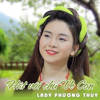 Tốp Ca Thiếu Nhi,Lady Phương Thùy