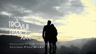 Trò Vui Thân Xác - Thành Đại Siêu