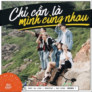 Kai Đinh,Suni Hạ Linh,Monstar