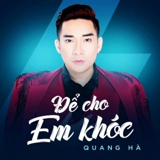 Để Cho Em Khóc (Single)