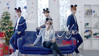 Chúc Em Ngủ Ngon - Uni5, Annie (Lip B)