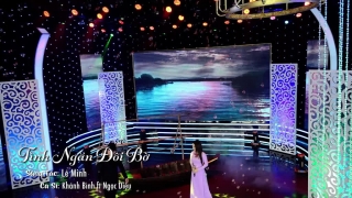 Tình Ngăn Đôi Bờ - Khánh Bình, Ngọc Diệu