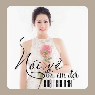 Nói Về Thì Em Đợi (Single)