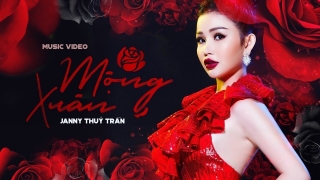 Mộng Xuân - Janny Thủy Trần