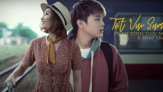 Tết Vui Sum Vầy - Phạm Đình Thái Ngân, Như Trang