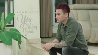 Yêu Nhầm Người - Khắc Việt