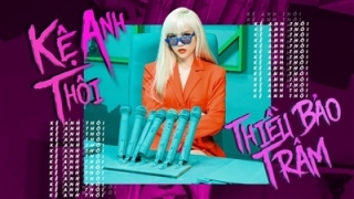 Kệ Anh Thôi (Teaser) - Thiều Bảo Trâm