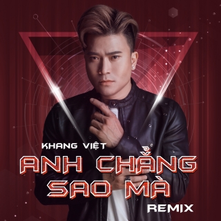 Anh Chẳng Sao Mà (Remix Single)