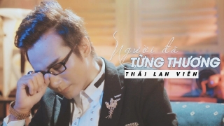 Người Đã Từng Thương - Thái Lan Viên