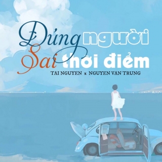 đung Người Sai Thời điểm Nguyễn Văn Trung Tai Nguyễn Nhac Vn đung Người Sai Thời điểm Nguyễn Văn Trung Tai Nguyễn Nhac Vn