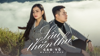Sầu Thiên Thu - Cao Vũ