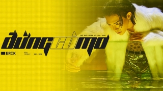 Đừng Có Mơ - ERIK