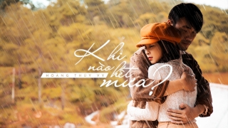 Khi Nào Hết Mưa - Hoàng Thúy Vy