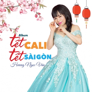 Tết Cali Tết Sài Gòn