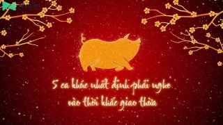 5 Ca Khúc Nhất Định Phải Nghe Vào Thời Khắc Giao Thừa - Various Artists