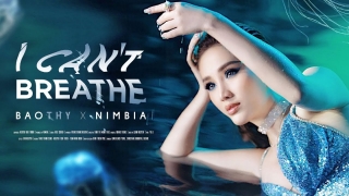 I Can't Breathe - Nimbia, Bảo Thy