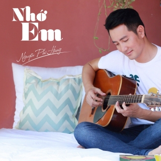 Nhớ Em (Single) - Nguyễn Phi Hùng