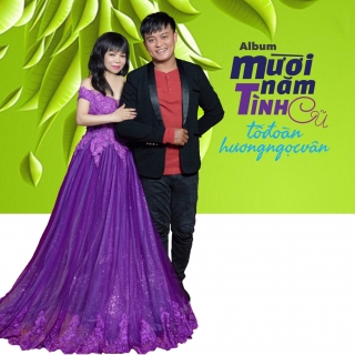 Mười Năm Tình Cũ (New Version)