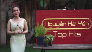 Và Cơn Mưa Tới (Tophits Show) - Nguyễn Hải Yến