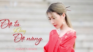 Độ Ta Không Độ Nàng (Cover) - Hoàng Y Nhung