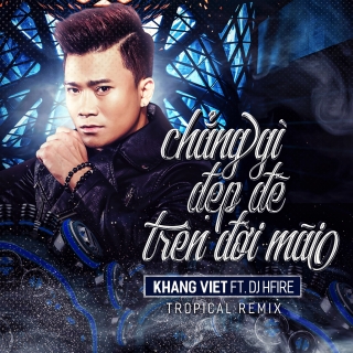 Khang Việt,DJ HFire