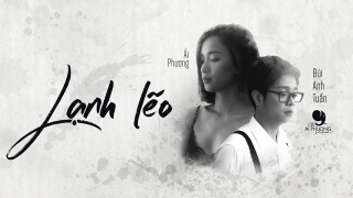 Lạnh Lẽo (Cover) - Ái Phương, Bùi Anh Tuấn