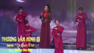 Thương Lắm Mình Ơi - Phương Cẩm Ngọc