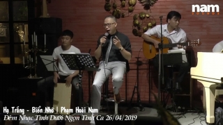 Hợp Khúc Hạ Trắng, Biển Nhớ (Live) - Phạm Hoài Nam