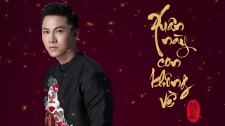 Xuân Này Con Không Về (Lyric) - Mai Tiến Dũng