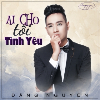 Tuấn Anh,Đăng Nguyên