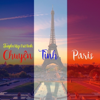 Chuyện Tình Paris (Tuyển Tập Trữ Tình) - Various Artists