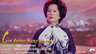 Con Đường Mang Tên Em (Những Tình Khúc Bất Tử) - Phương Dung, Lâm Quỳnh