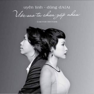 Uyên Linh,Dũng Đà Lạt