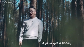 Phải Làm Gì - Quang Đăng Trần