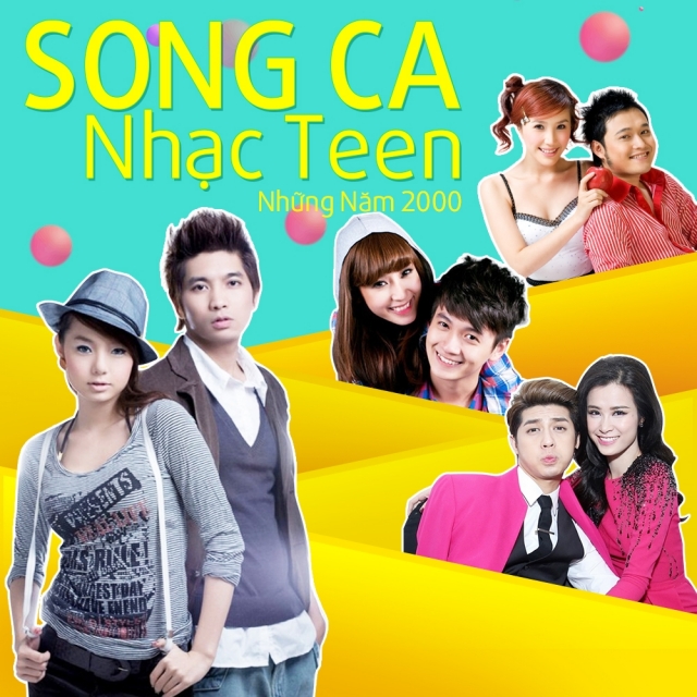 Những Bài Hát Song Ca Nhạc Teen Những Năm 2000 - Various Artists