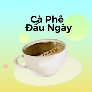 Cà Phê Đầu Ngày - Various Artists