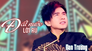 Đất Nước Lời Ru - Đan Trường
